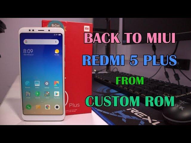 Cara Balik Lagi ke ROM MIUI Dari Custom ROM Redmi 5 Plus Lewat TWRP