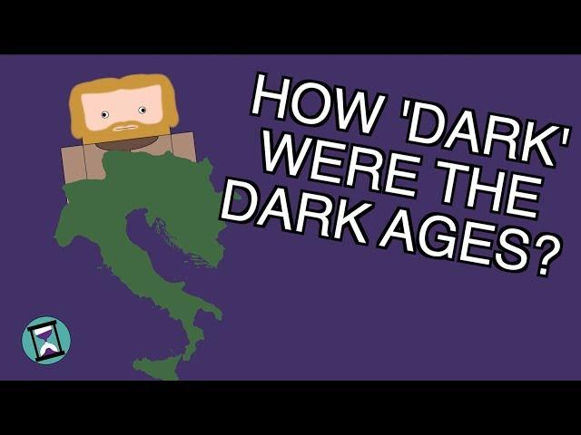 How 'Dark' were the Dark Ages? (Short Animated Documentary)