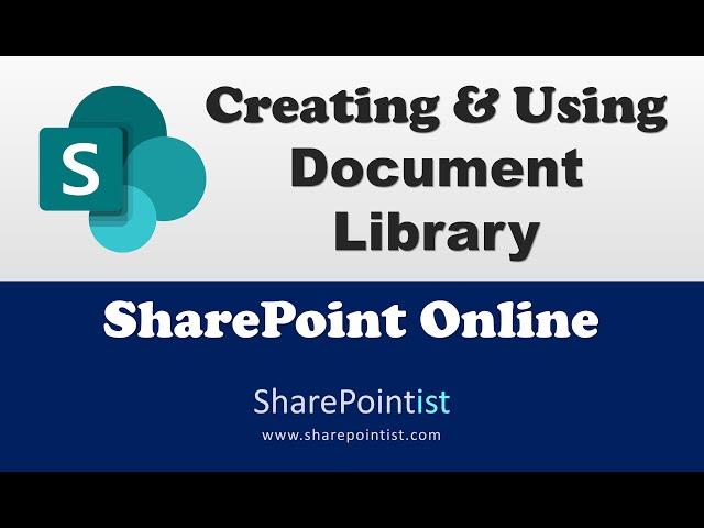 Using Document Library on SharePoint Online - Basic User Level Training 101
