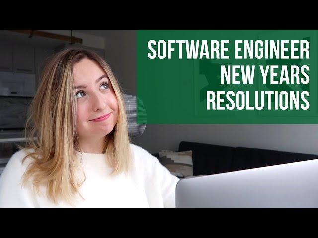 New Years Resolutions for Software Engineers