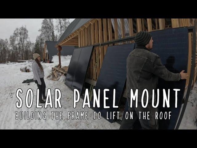 Solar Panel Mount - Building the frame to lift above the sawmill