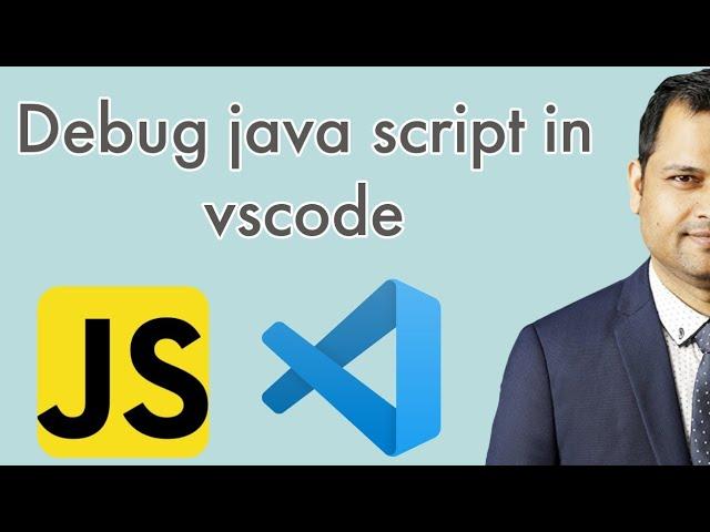 How to debug javascript code in VSCode  | debug nodejs script | Breakpoints and watch expressions