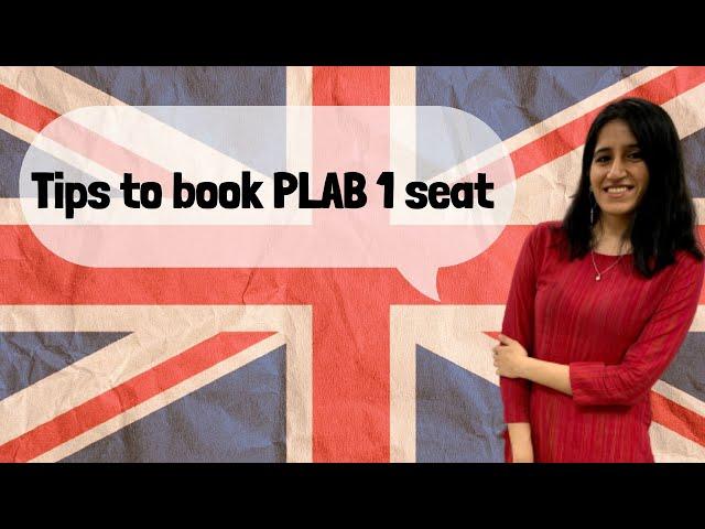 Tips to book PLAB 1 seat | 2022