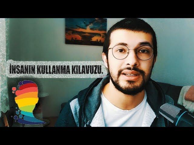 İNSANIN KULLANMA KILAVUZU - EN İYİ HAYAT REHBERİ !