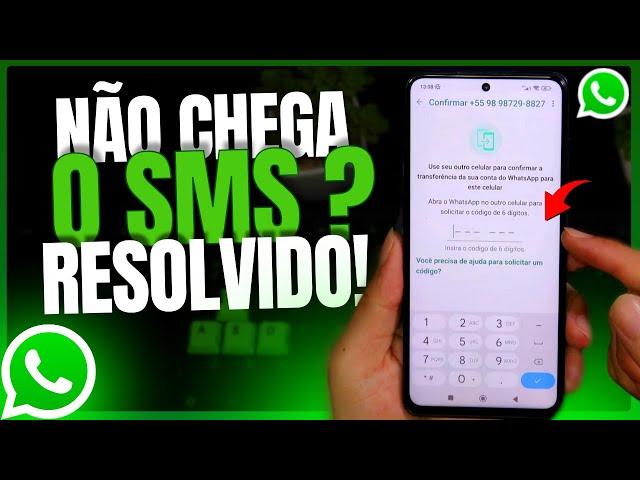 COMO RESOLVER WhatsApp não chega código de Confirmação