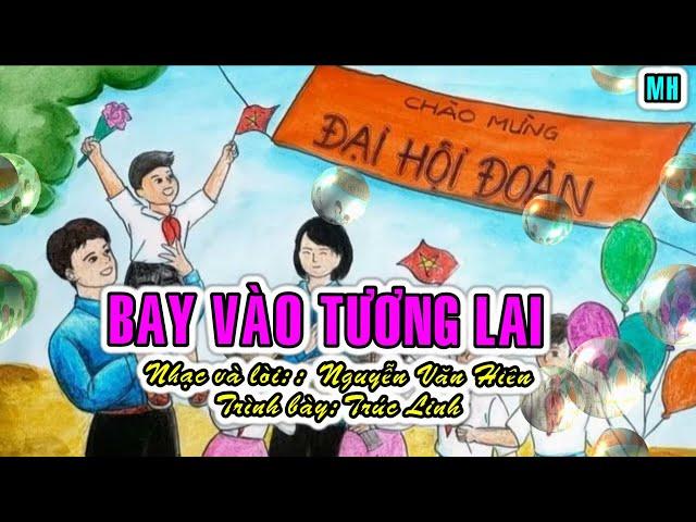 Bay vào tương lai (Nghe hát mẫu SGK AN lớp 5)