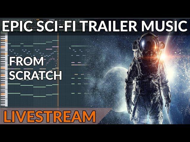 Track From Scratch - Epic Sci-Fi Trailer Music (Interstellar Style)