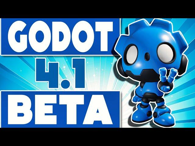 Godot 4.1 Beta Released!