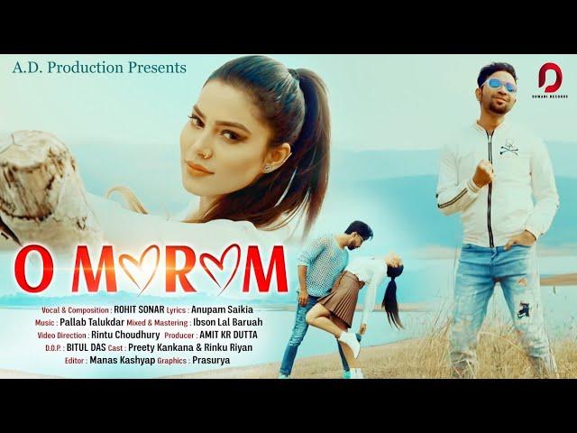 O MOROM - Rohit Sonar | Pallab Talukdar | Preety Kankana | New Assamese Video Song 2021