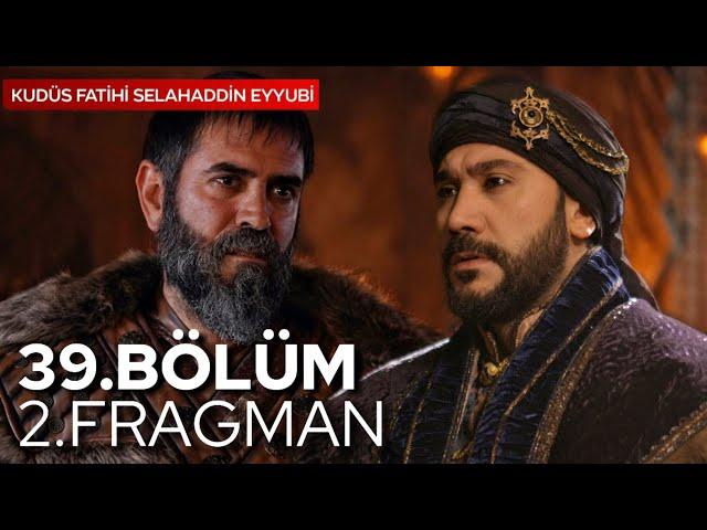 Kudüs Fatihi Selahaddin Eyyubi 39.Bölüm 2.Fragmanı RAKİF GELİYOR! | Analiz