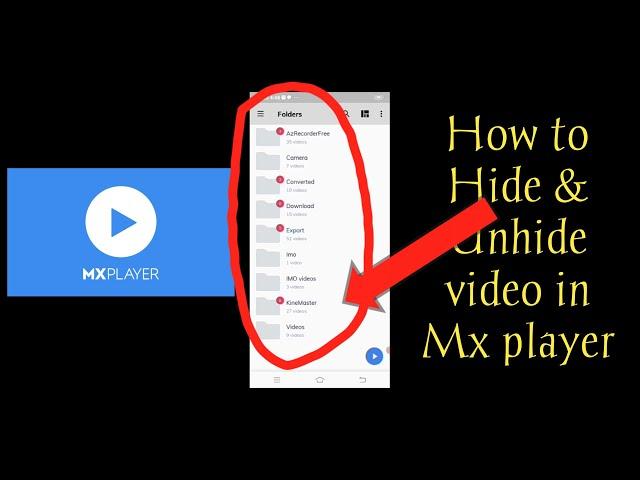 How to hide and unhide video in mx player