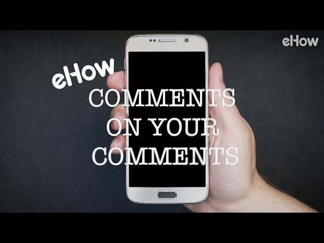 eHow Responds to Your Comments!