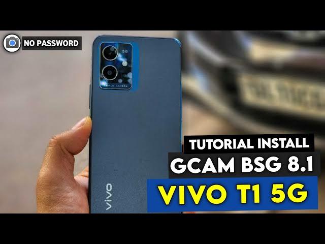 TERBARU  TUTORIAL CARA PASANG APLIKASI GCAM CONFIG TERBARU GCAM VIVO T1 - GCAM FOR VIVO T1 5G