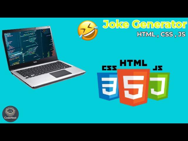 Joke generator in HTML CSS JS | Tutorial | CodeNest | HTML CSS JS