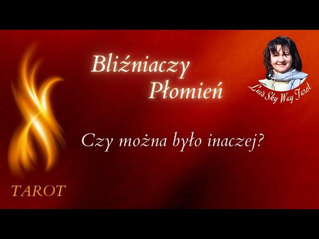 Bliźniaczy Płomień - miłość ponad czasem i przestrzenią