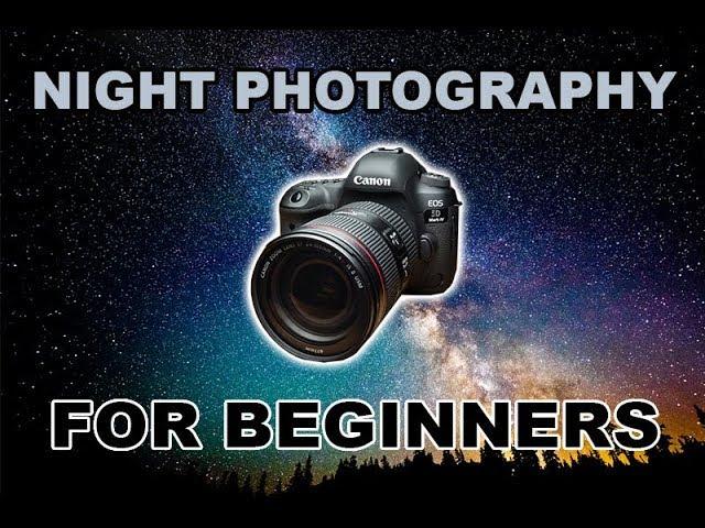 How to Shoot In Low Light (Night Photography For Beginners)