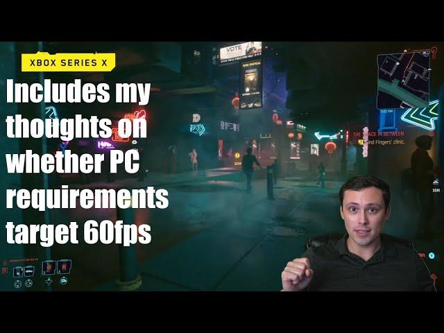 Cyberpunk 2077- Console Footage and info. More PC system requirement thoughts- 60fps or 30fps?