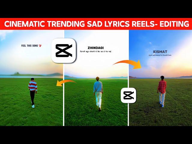 CINEMATIC Sad Walk & Text Lyrics Video Editing- Capcut | Trending Cinematic Reels Tutorial