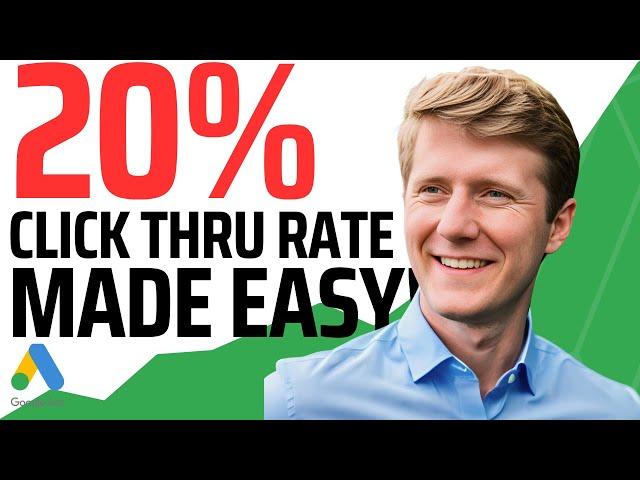 Triple your Google Ads Click Through Rate (CTR) FAST & EASY | Walkthrough and Process