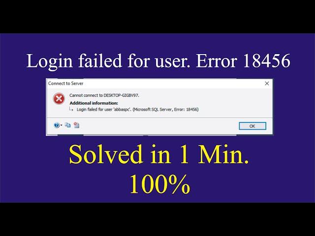 How To Fix Login Failed for User Microsoft SQL Server Error 18456 || Step-By-Step