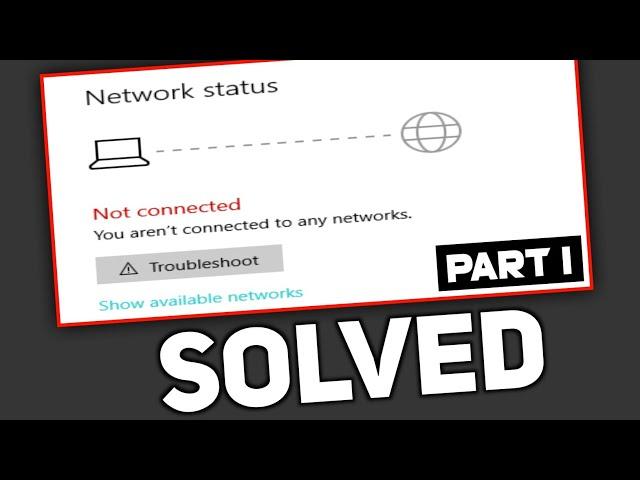 You Are Not Connected to Any Network || Fix WiFi || Part 1