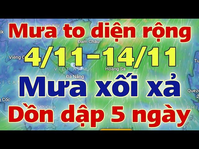 Dự báo thời tiết hôm nay và ngày mai 5/11/2024 | dự báo bão mới nhất | thời tiết 3 ngày tới