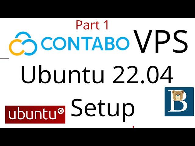 Contabo VPS Ubuntu 22.04 Server setup PART 1 - Ubuntu 22.04 Initial server setup