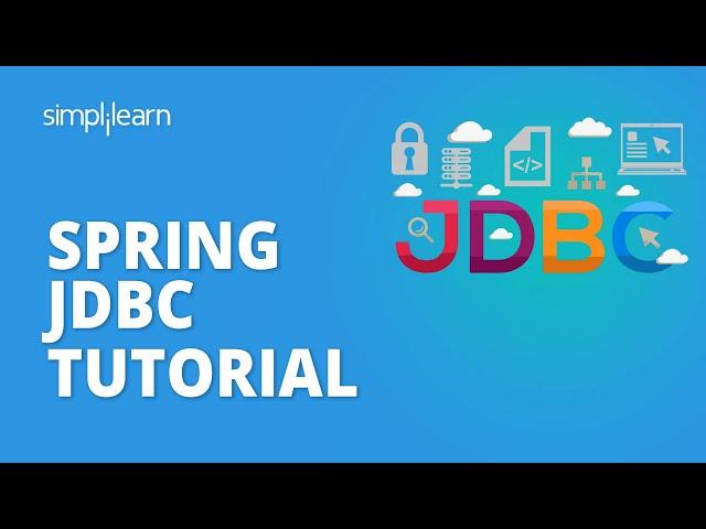 Spring JDBC Tutorial | Java Spring JDBC Example | Java Tutorial For Beginners | Simplilearn