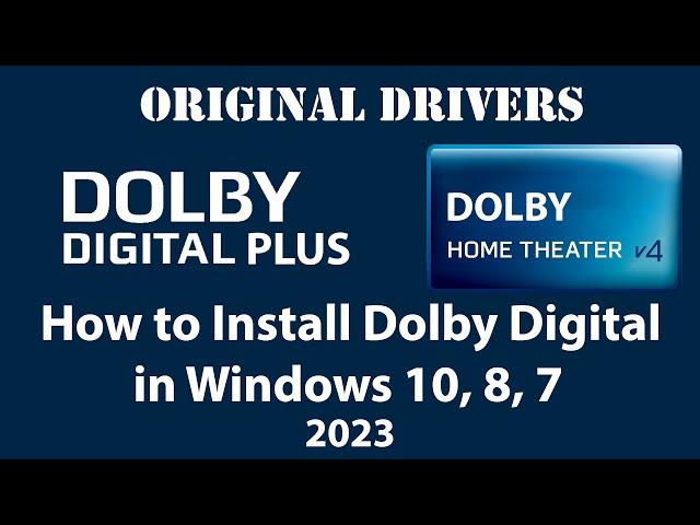 How to Install Genuine Dolby Digital Drivers in Windows 10, 8, 7