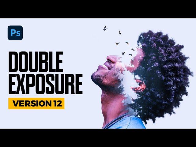 EASY Double Exposure Photoshop Tutorial - v12