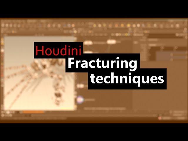 Houdini In 5 Minutes - Fracturing Techniques