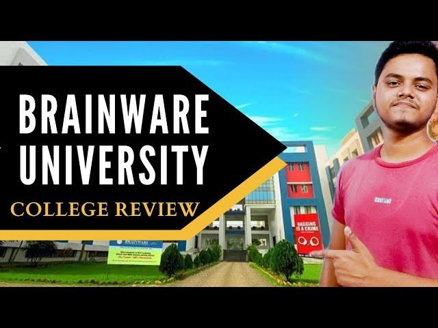 Brainware University Kolkata | College Review | Best Placements | Full College Details