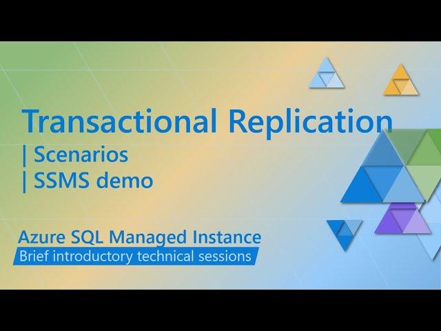 Transactional Replication for Azure SQL Managed Instance