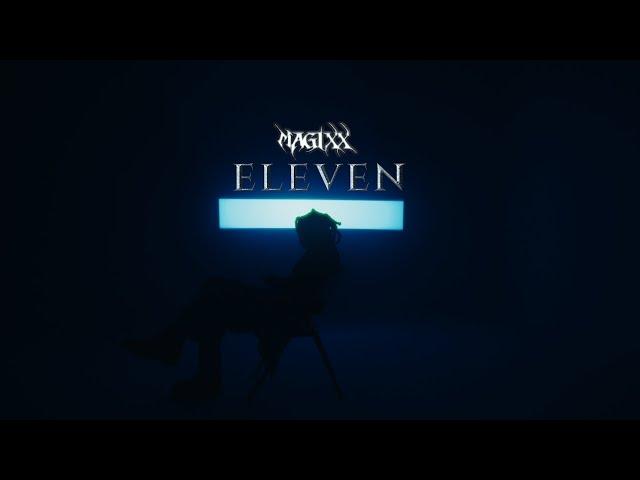 Magixx - Eleven (Lyric Video)