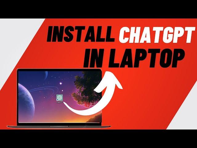 How to Install/Download Chatgpt in Laptop/Windows - Quick & Easy