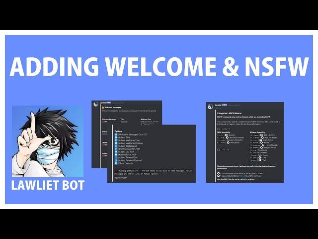 Discord LAWLIET BOT how to add WELCOME messages and setup NSFW channel