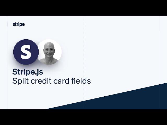 Split credit card fields with Stripe.js & Elements