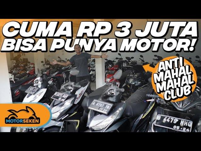 HARGA TERJANGKAU, RP 3 JUTAAN BISA DAPAT MOTOR BEKAS di SINI | Motorseken