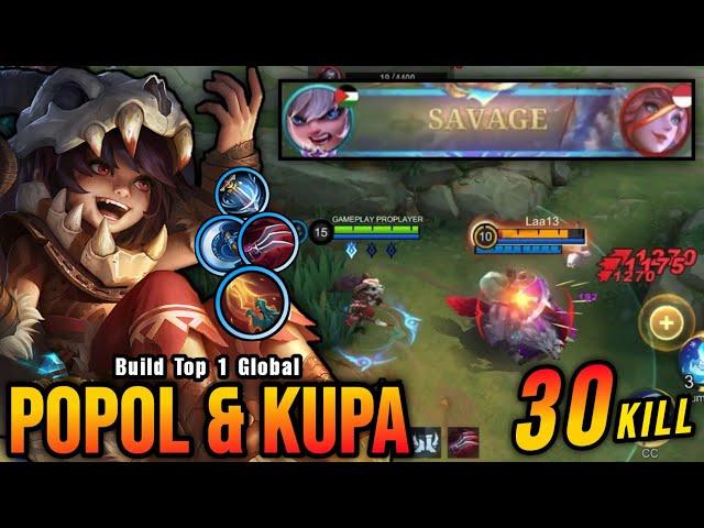 SAVAGE & 3x MANIAC!! 30 Kills Popol & Kupa MVP 18.2 Points! - Build Top 1 Global Popol & Kupa ~ MLBB