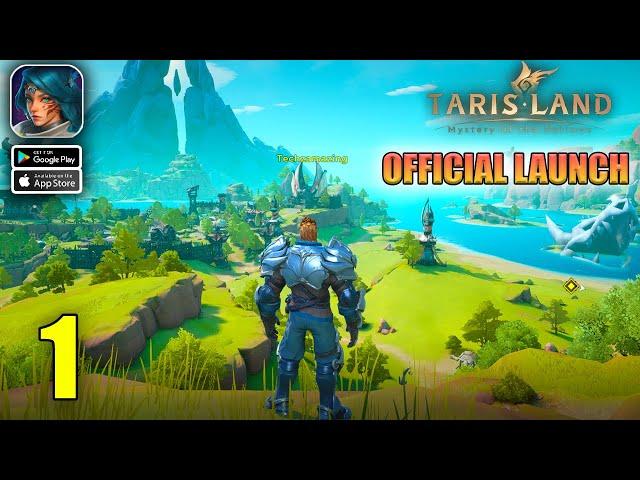 Tarisland Official Launch Gameplay Walkthrough Part 1 (Android, iOS)