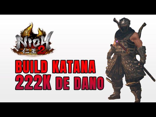 NIOH 2: Build HAYABUSA Katana OP