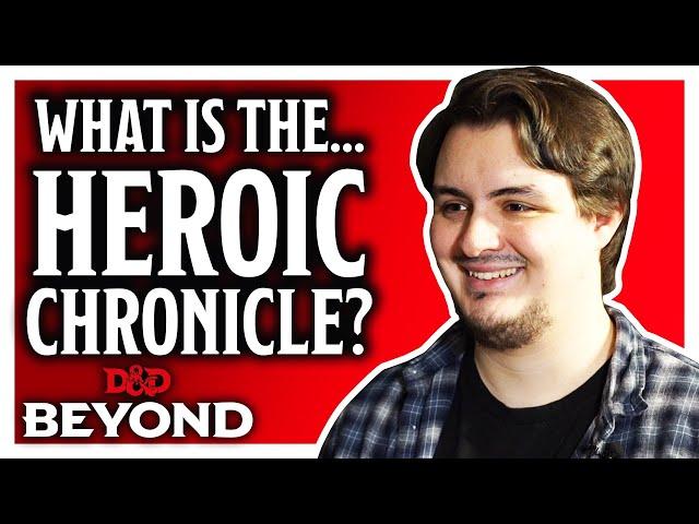 What is the Heroic Chronicle in Explorer's Guide to Wildemount?