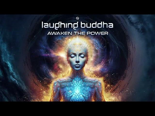 Laughing Buddha - Awaken The Power