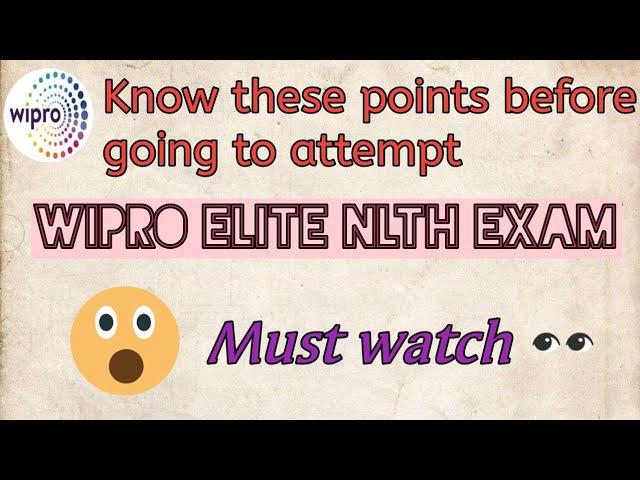  Know this before you attempt wipro Elite NLTH Exam 2021||Important points||placements prep