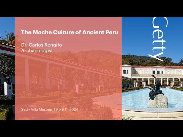 The Moche Culture of Ancient Peru