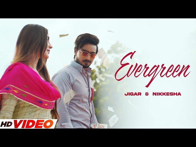 Evergreen (Official Video) Jigar | Kaptaan | Desi Crew | Nikkesha | Latest Punjabi Songs 2024