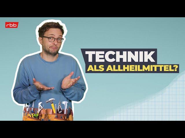 Technological Fix: Wenn wir einseitig auf Probleme schauen