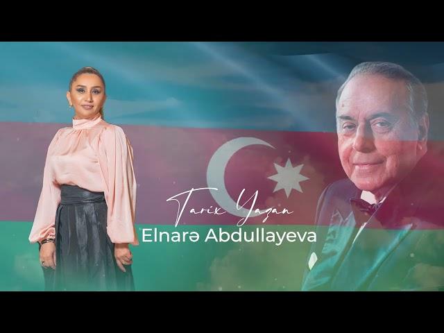 Elnare Abdullayeva - Tarix Yazan