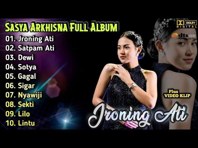 Sasya Arkhisna - Jroning Ati | Dangdut Koplo Full Album Terbaru 2025 | Dewi,Sotya,Satpam Ati,Nyawiji