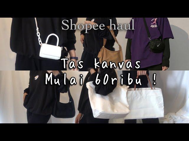 SHOPEE HAUL TAS KANVAS MULAI 60ribuan || TAS KULIAH || Kakpit channel